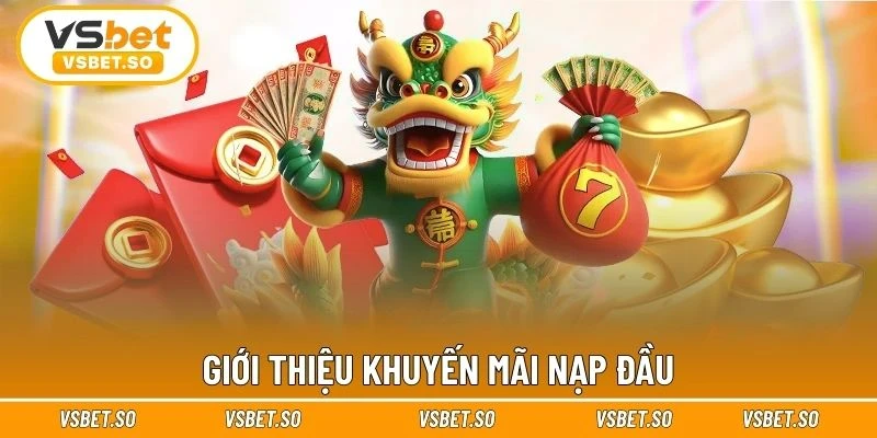 Đôi nét sự kiện khuyến mãi nạp đầu