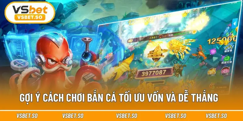 Mỗi kỹ năng đều tạo ra hiệu ứng săn cá tốt nhất 