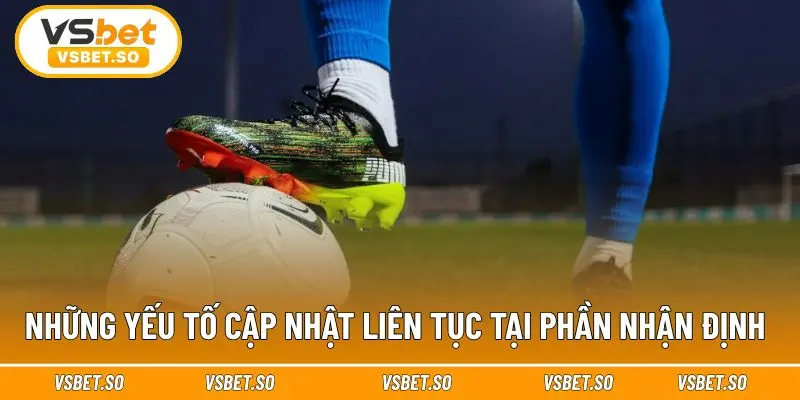 Chuyên mục cập nhật tất cả tin HOT trước giờ đấu 